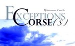 Exceptions Corse(s)
