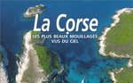 La Corse : Les Plus Beaux Mouillages vus du ciel 