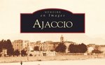 Ajaccio (en images)