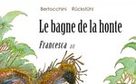 Le Bagne de la Honte 2 - Francesca