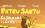 Petru Santu 3 - Et Dieu créa la Corse