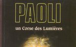 Paoli Pasquale raconté par Michel Vergé-Franceschi