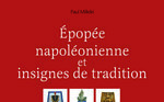 Épopée napoléonienne et insignes de tradition