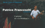 Patrice Franceschi, aventurier