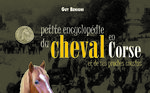 Petite encyclopédie du cheval corse