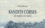 Bandits corses : Du mythe à la réalité 