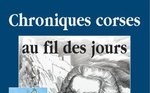 Chroniques corses au fil des jours 