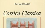 Corsica Classica : La Corse dans les textes anciens : VIIe siècle av. JC an 1000