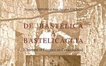 De Bastelica à Bastelicaccia : L'homme et l'espace en Corse-du-Sud 