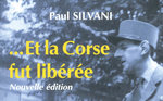 Et la Corse fut libérée