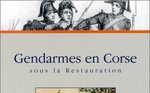 Gendarme en Corse sous la Restauration 