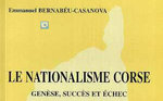 Le nationalisme corse: Genèse, succès et échec 