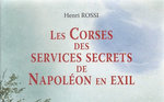 Les Corses des Services Secrets de Napoléon en exil