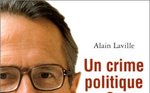 Un crime politique en Corse. Claude Erignac le préfet assassiné 