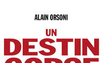 Un destin corse : Tome 1, Le maquis ardent 