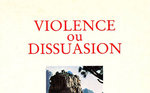 Violence ou dissuasion (L'Exemple de la Corse)