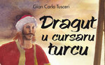 Dragut, u cursaru turcu