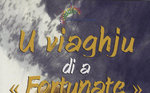 U viaghju di « A Fortunate » 