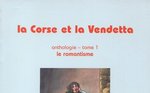 La Corse et la Vendetta (tome 1)