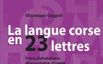 La langue corse en 23 lettres (Précis alphabétique de grammaire, d’usage et de vocabulaire du corse)