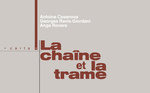 La chaîne et la trame 