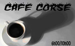 Les émissions : Café Corsé
